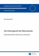 Das Ordnungsrecht Der Waermewende: Bestandsaufnahme, Bewertung, Tendenzen 3631735545 Book Cover