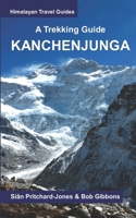 A Trekking Guide to Kanchenjunga B0BSLKWW57 Book Cover