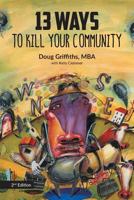 13 Ways to Kill Your Community 146029758X Book Cover