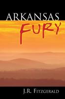 Arkansas Fury 1439236526 Book Cover