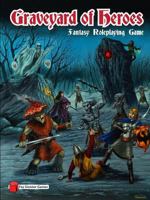 Graveyard of Heroes Fantasy Roleplaying Game 1365805735 Book Cover