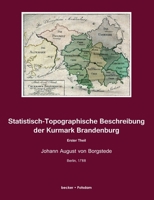 Statistisch-Topographische Beschreibung Der Kurmark Brandenburg 3743451328 Book Cover