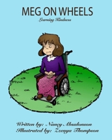 Meg On Wheels: The Fruit of the Spirit is Kindness 1544255489 Book Cover