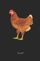 Farmer Journal: The Chicken - Lined Farming Notebook - Great Accessories & Gift Idea for Chicken Farmer & Farm Lover. 109153733X Book Cover