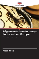 Réglementation du temps de travail en Europe 6209494161 Book Cover