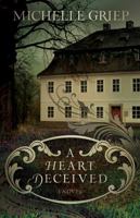 A Heart Deceived 0781411017 Book Cover