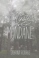 Mystic & Mundane 1723781746 Book Cover