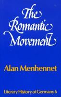 The Romantic Movement (Croom Helm Historical Geography Series) 0709903812 Book Cover