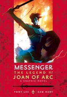 Messenger: The Legend of Joan of Arc 0763676144 Book Cover