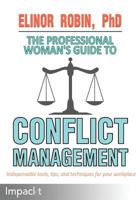 The Professional Woman's Guide to Conflict Management 1783000244 Book Cover
