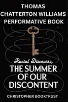 Thomas Chatterton Williams Performative Book: Racial discourse, THE SUMMER OF OUR DISCONTENT B0FLMLZK82 Book Cover