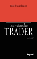 Les aventures d'un trader 2213637199 Book Cover