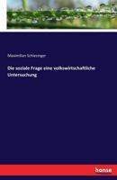 Die Soziale Frage Eine Volkswirtschaftliche Untersuchung 3742855883 Book Cover
