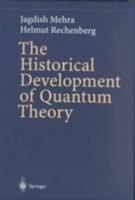 The Historical Development of Quantum Theory 1-6 0387952624 Book Cover