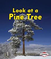 Look at a Pine Tree 1467705209 Book Cover