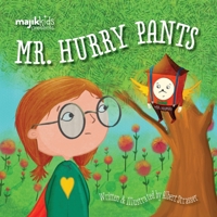 Mr. Hurrypants 1990568017 Book Cover