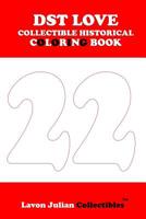 DST LOVE COLLECTIBLE HISTORICAL COLORING BOOK 1090783671 Book Cover