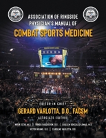 Association of Ringside Physician's Manual of Combat Sports Medicine 1646208536 Book Cover