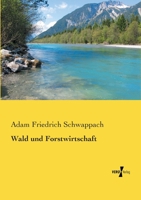 Wald- Und Forstwirtschaft 3737216061 Book Cover