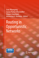 Routing in Opportunistic Networks 1461435137 Book Cover