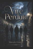 Vite Perdute: Cinque destini intrecciati tra l'ombra della periferia e la ricerca di un'identità perduta B0H4RCS9X3 Book Cover