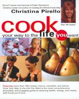 Cook Your Way To The Life You Want
