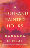 A Thousand Painted Hours: A Novel 1662514964 Book Cover