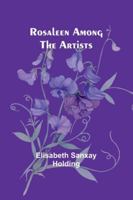 Rosaleen among the artists 9357945415 Book Cover