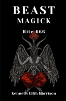 Beast Magick: Rite 666 B09CGCWBJ1 Book Cover