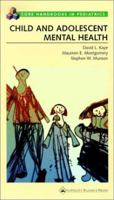Child and Adolescent Mental Health (Core Handbook Series in Pediatrics) 0781730155 Book Cover
