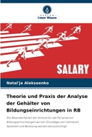 Theorie und Praxis der Analyse der Gehälter von Bildungseinrichtungen in RB (German Edition) 6208361400 Book Cover