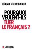 Pourquoi veulent-ils tuer..français 2226392777 Book Cover