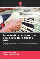 Os artesãos do bambu e a sua luta para tecer a vida (Portuguese Edition) 6208074592 Book Cover