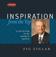 Inspiration From the Top: A Collection of My Favorite Quotes 1400320003 Book Cover