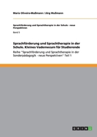 Sprachförderung und Sprachtherapie in der Schule. Kleines Vademecum für Studierende 3638921336 Book Cover