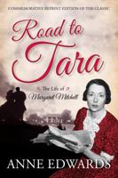 Road to Tara: The Life of Margaret Mitchell 0816136068 Book Cover