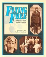 Flying Free: America's First Black Aviators 0663592828 Book Cover