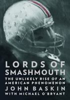 Lords of Smashmouth: The Unlikely Rise of an American Phenomenon 1949248526 Book Cover