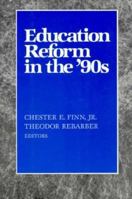 Education Reform in the '90s 0028970950 Book Cover