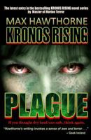 Kronos Rising: Plague 0692805648 Book Cover