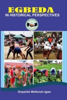 EGBEDA IN HISTORICAL PERSPECTIVES: Changing the narrative 9786084683 Book Cover
