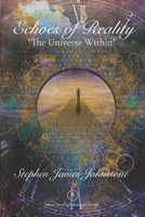 Echoes of Reality: The Universe Within B0CVFBZ9TP Book Cover