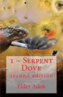 1 ~ Serpent Dove: second edition (Buffalo Future) 0957600615 Book Cover