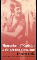 Memories of Kreisau and the German Resistance 0803296258 Book Cover