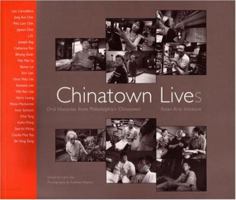 Chinatown Live(s): Oral Histories from Philadelphia's Chinatown (Cultural and Ethnic Studies) 0971299676 Book Cover