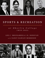 Sports and Recreation at Oberlin College 1667895222 Book Cover