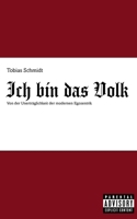 Ich bin das Volk: Von der Unerträglichkeit der modernen Egozentrik (German Edition) 3819247939 Book Cover