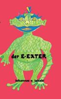 Der E-Eater 3847286498 Book Cover