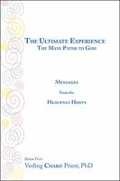 The Ultimate Experience: The Many Paths To God, Messages From the Heavenly Hosts, Book Five 1425125506 Book Cover