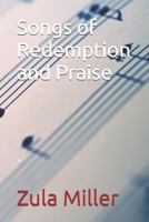 Songs of Redemption and Praise: ` B0GT9G9CFV Book Cover